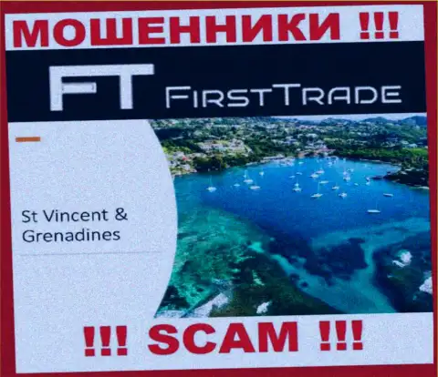 FirstTrade Corp беспрепятственно обувают доверчивых людей, т.к. зарегистрированы на территории St. Vincent and the Grenadines