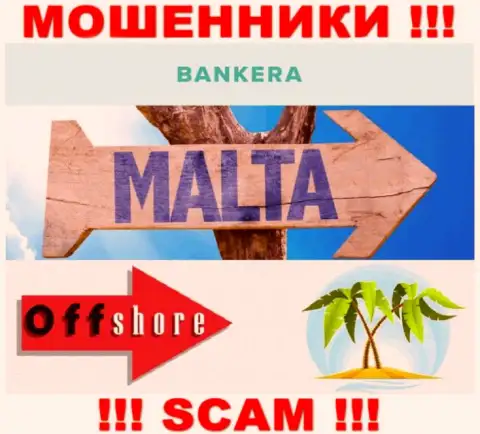 С конторой Bankera не надо иметь дела, место регистрации на территории Malta