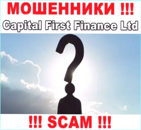 Компания Capital First Finance прячет свое руководство - ОБМАНЩИКИ !!!