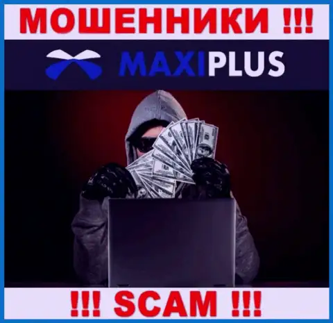 Maxi Plus обманным способом Вас могут затянуть в свою компанию, берегитесь их