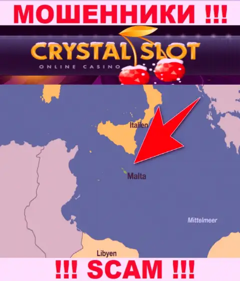 Malta - здесь, в оффшорной зоне, зарегистрированы махинаторы CrystalSlot