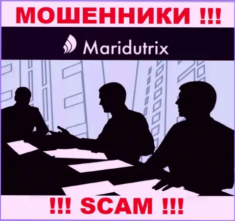 Maridutrix Com - это кидалы !!! Не сообщают, кто именно ими управляет