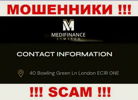 Осторожно !!! MediFinanceLimited Com - это очевидно мошенники ! Не собираются представить настоящий официальный адрес компании
