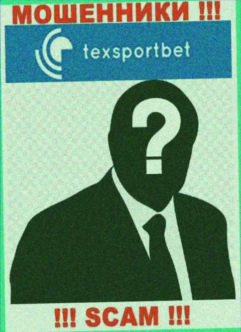 Никаких сведений об своем руководстве, internet мошенники TexSportBet не предоставляют