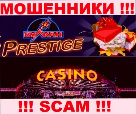Деятельность мошенников Вулкан Престиж: Casino - это ловушка для неопытных клиентов