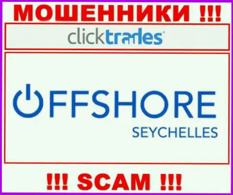 Клик Трейдс - это интернет шулера, их место регистрации на территории Mahe Seychelles