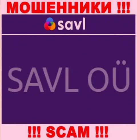 SAVL OÜ - это контора, управляющая ворюгами Савл Ком