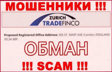 Поскольку адрес регистрации на веб-сайте Zurich Trade Finco LTD ложь, то при таком раскладе и взаимодействовать с ними не нужно