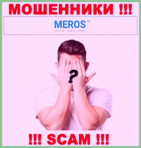 Мошенники MerosTM Com не желают, чтобы хоть кто-то увидел, кто в действительности управляет организацией