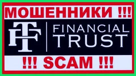 Financial Trust - это ВОРЮГИ ! SCAM !!!