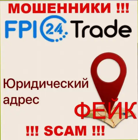 С мошеннической организацией FPI24Trade Com не связывайтесь, информация относительно юрисдикции ложь