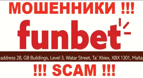 МОШЕННИКИ Фун Бет крадут деньги клиентов, пустив корни в оффшоре по следующему адресу - 28, GB Buildings, Level 3, Watar Street, Ta Xbiex, XBX 1301, Malta