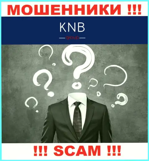 Нет возможности разузнать, кто именно является руководителем организации KNB-Group Net - это стопроцентно махинаторы