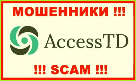 AccessTD - это ВОРЫ !!! Работать совместно очень опасно !!!