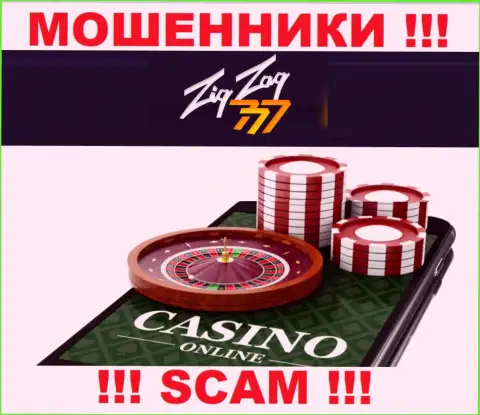 ZigZag 777 - это МОШЕННИКИ, промышляют в области - Online казино