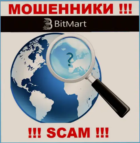 Юридический адрес регистрации BitMart старательно скрыт, а значит не работайте с ними - это лохотронщики