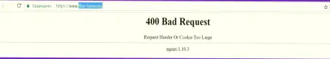 Официальный интернет-портал брокерской компании Фибо-Форекс некоторое количество дней недоступен и показывает - 400 Bad Request (ошибка)